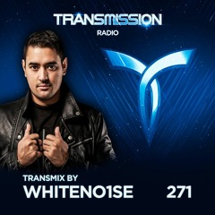 Transmission Radio 271 - Transmix by WHITENO1SE
