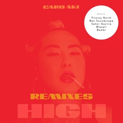 01 - Caro Aki - High (Fitzroy North Remix)