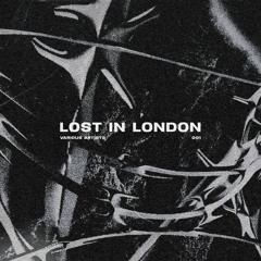 Lost In London: I