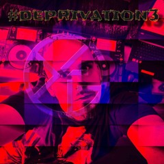 Chris Flowers -  Deprivation#3