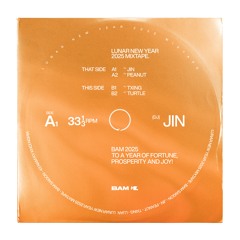 BAM LUNAR NEW YEAR 2025 - DJ JIN
