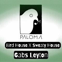 Bird House X Sweaty House @Paloma 05.01.24