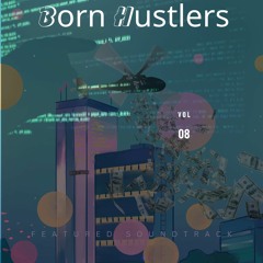 Born Hustlers