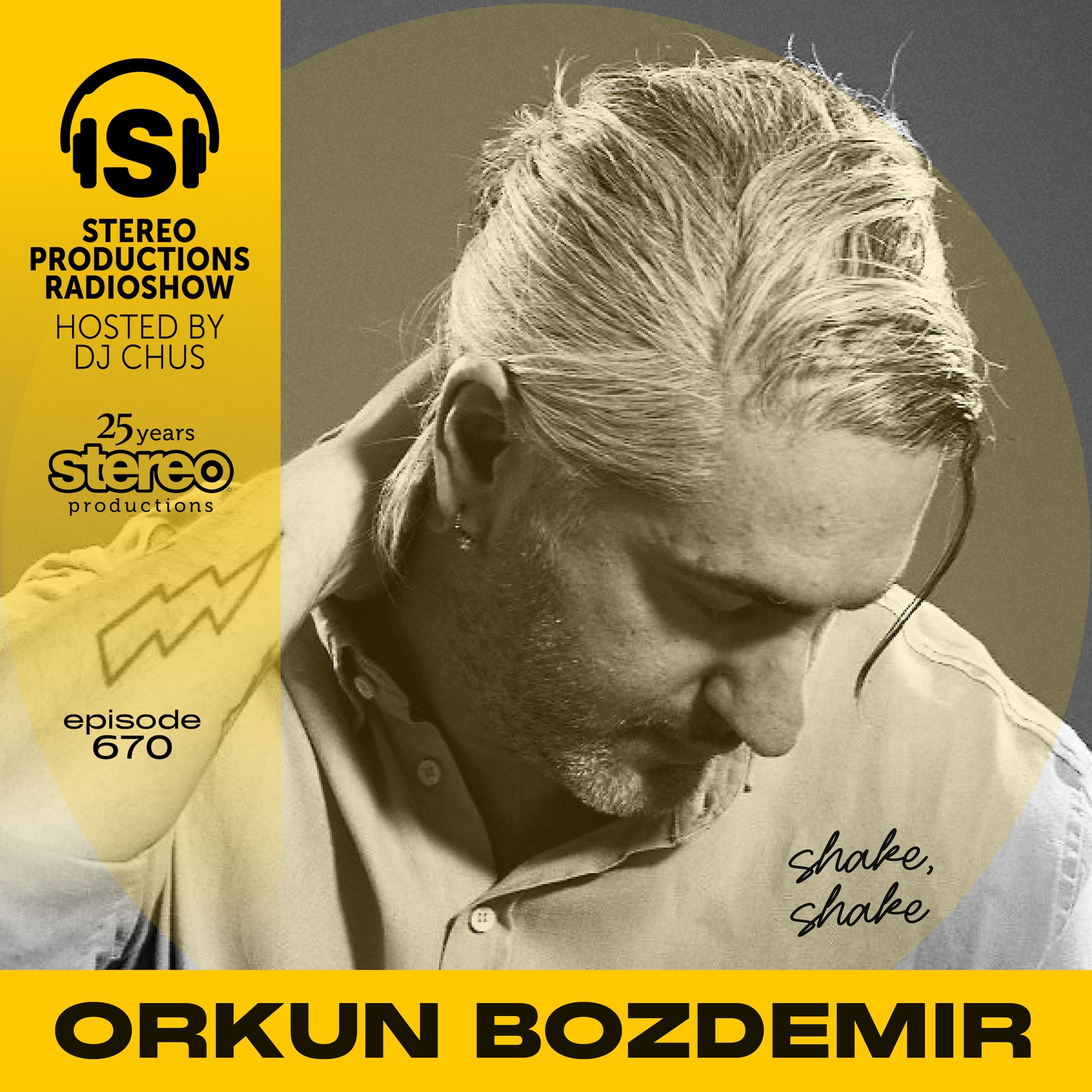 ORKUN BOZDEMIR Stereo Productions Podcast 670 episode artwork