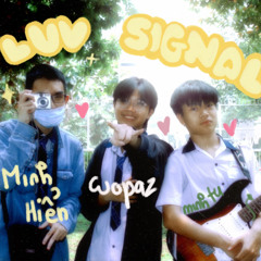 luv signal (ft. minhtu)