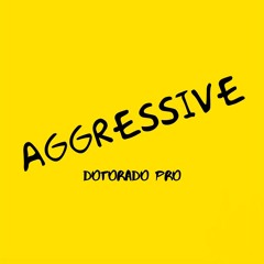 Dotorado Pro - Aggressive