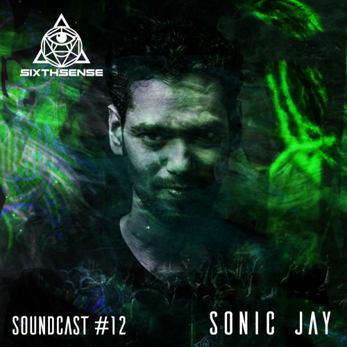 SoundCast #12 - Sonic Jay (UAE)