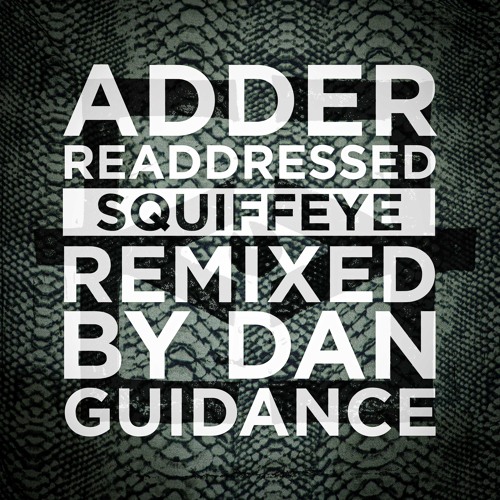 SquiffEye - Bump - Dan Guidance Remix - Edit