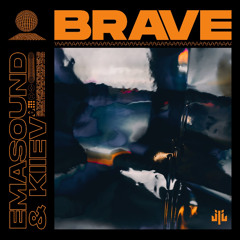 BRAVE [Original Mix]