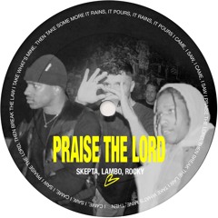 ASAP Rocky / Skepta - Praise the Lord (Lambo Love Remix)