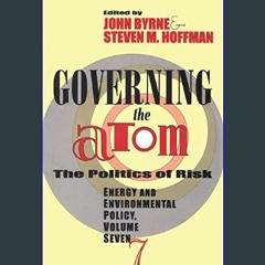 [READ] ⚡ Governing the Atom (Energy and Environmental Policy Series Book 7) get [PDF]