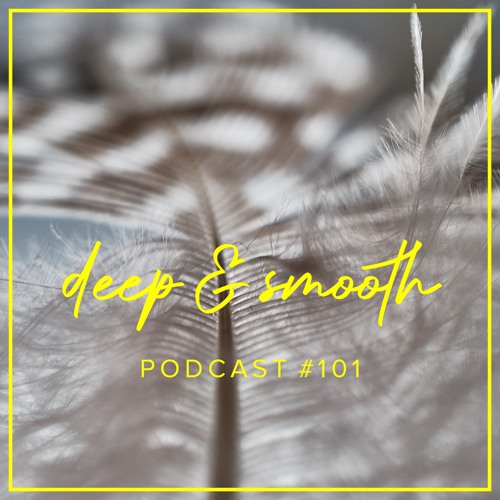 najesh & artišoko - deep & smooth #101
