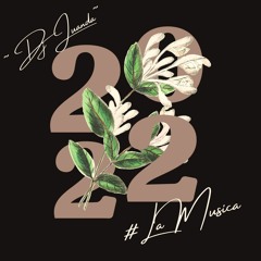 Set #La Musica (~Juanda~) 2022 Producciones