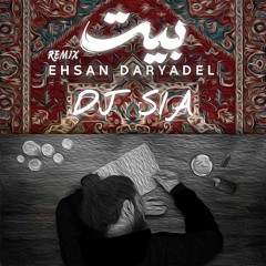 BEYT ( DJ SIA REIMX ) - Ehsan Daryadel.mp3