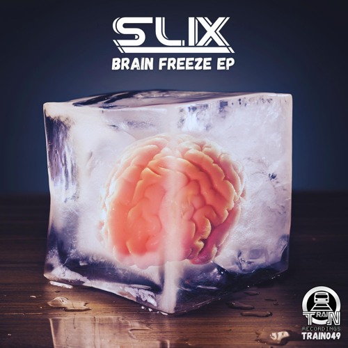 OUT NOW! - Slix_Brain Freeze_Clip