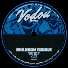 Brandon Tourle - So Fresh [VDU002] (FREE DOWNLOAD)