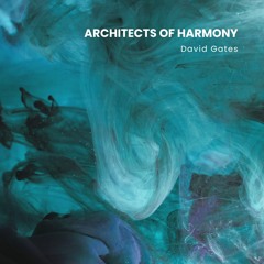 Architects Of Harmony