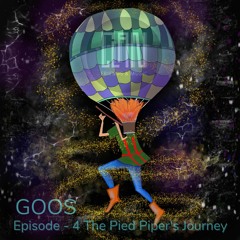 CLAN - Friends & Music, Episode 04 THE PIED PIPER'S JOURNEY feat Goos