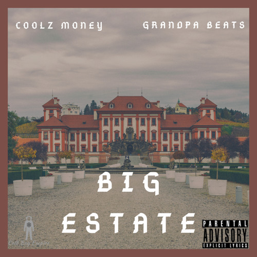 Big Estate Prod. Grandpa Beats