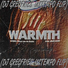 DVBBS X Boaz Van De Beatz - Warmth (Rollz Royce Bootleg) [DJ GREGFRIES' USTEMPO FLIP]