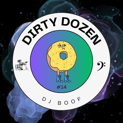 Dirty Dozen #14 "Planet Terran" by DJ Boof