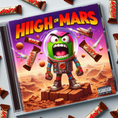 Candy Barz, High On Mars