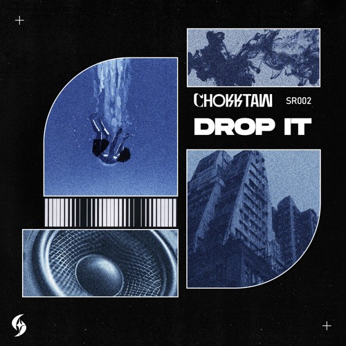[SR002] CHOKKTAW – Drop It
