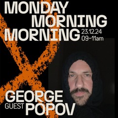 RVTC´s Monday Morning Morning w/ George Popov