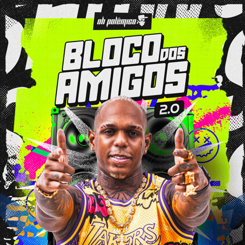 Bloco dos Amigos 2.0