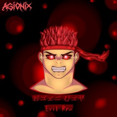 AD, Curzed & SUBFILTRONIK - Evil Ryu (Agionix Remix)