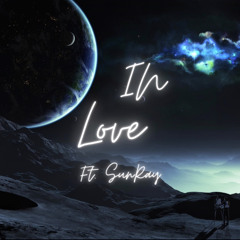 In Love Ft. SunRay