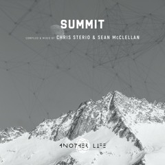 Summit [Another Life Music] compiled & mixed by Chris Sterio & Sean McClellan