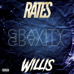 Rates feat. Willis - Gravity (prod. by VNDRBLCK )