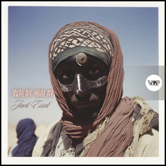 𝐉𝐚𝐜𝐤 𝐄𝐬𝐬𝐞𝐤 - 𝐖𝐚𝐥𝐚𝐲 𝐖𝐚𝐥𝐚𝐲 (Camel VIP Records)