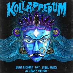 Ribin Richard - Kollappedum (UTMOZT Remix)
