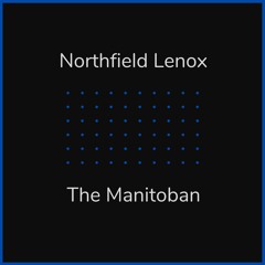 The Manitoban - Part 1