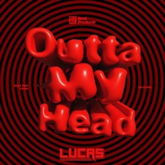 Lucaa - Out My Head