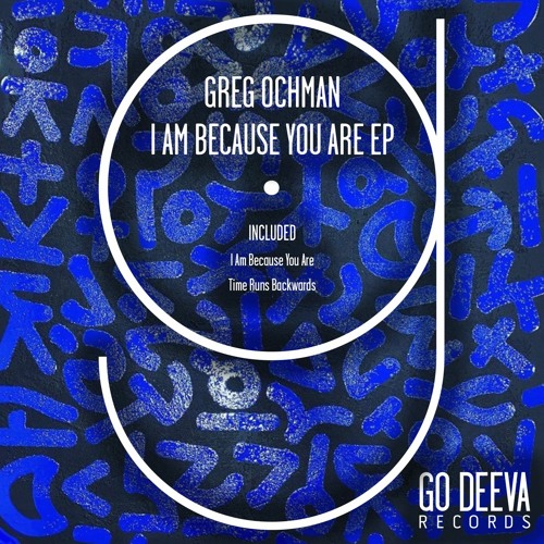 Greg Ochman - Time Runs Backwards (Original Mix)