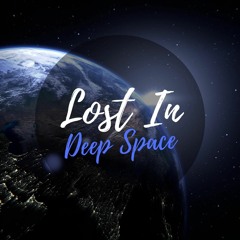 Lost In Deep Space