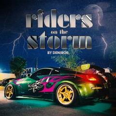 Deniros - Riders On The Storm (Extended)