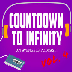 Five Years Since Avengers: Infinity War & Countdown to Infinity
