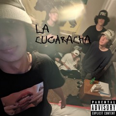 LA CUCARACHA (FT. COBALT, MIZER, D3ATH KILL3R, ¢ORNILIAS) [PROD. MIZER]