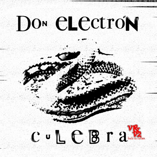 PREMIERE #66 Don Electrón - Culebra (INFINIT REC)