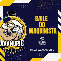 BAILE DO MAQUINISTA VOL. 1 - DJ DUDU VIEIRA