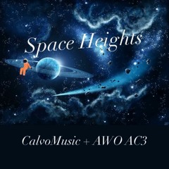 Space Heights - CalvoMusic + AWO AC3