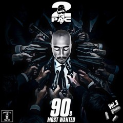 2Pac - 90's Most Wanted Vol. 3 (G-Funk Mixtape)
