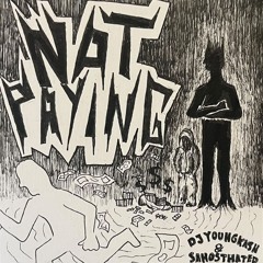 Samosthated - Not Paying (PROD: DJYOUNGKASH)