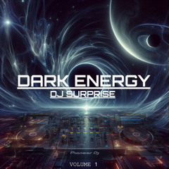 DJ SURPRISE - DARK ENERGY MIX
