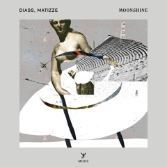 Diass, Matizze - Moonshine