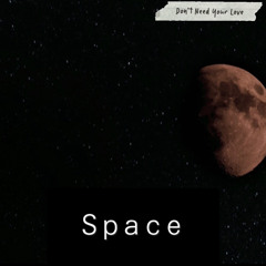 Space Ft. Valious